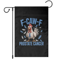 F-Caw-F Prostate Cancer Awareness Chicken Garden Flag Funny Blue Ribbon Support