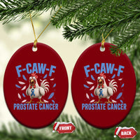 F-Caw-F Prostate Cancer Awareness Chicken Ceramic Ornament Funny Blue Ribbon Support