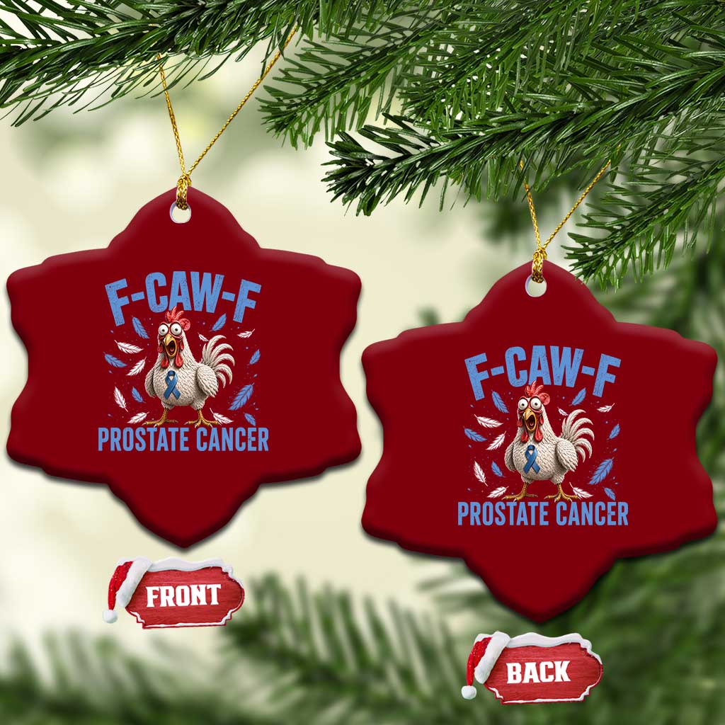 F-Caw-F Prostate Cancer Awareness Chicken Ceramic Ornament Funny Blue Ribbon Support