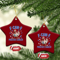 F-Caw-F Prostate Cancer Awareness Chicken Ceramic Ornament Funny Blue Ribbon Support