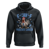 F-Caw-F Prostate Cancer Awareness Chicken Hoodie Funny Blue Ribbon Support