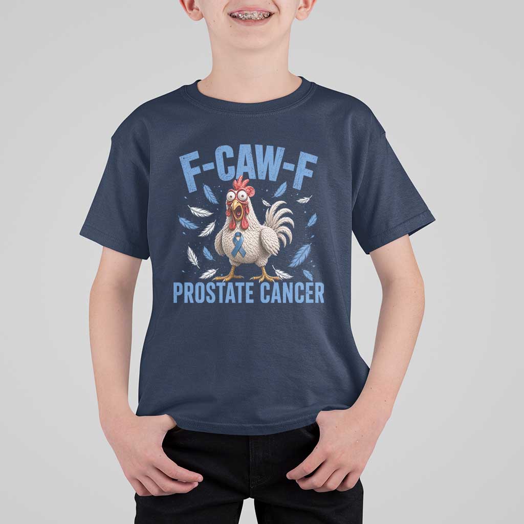 F-Caw-F Prostate Cancer Awareness Chicken T Shirt For Kid Funny Blue Ribbon Support