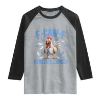 F-Caw-F Prostate Cancer Awareness Chicken Raglan Shirt Funny Blue Ribbon Support