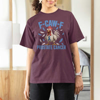 F-Caw-F Prostate Cancer Awareness Chicken T Shirt For Women Funny Blue Ribbon Support