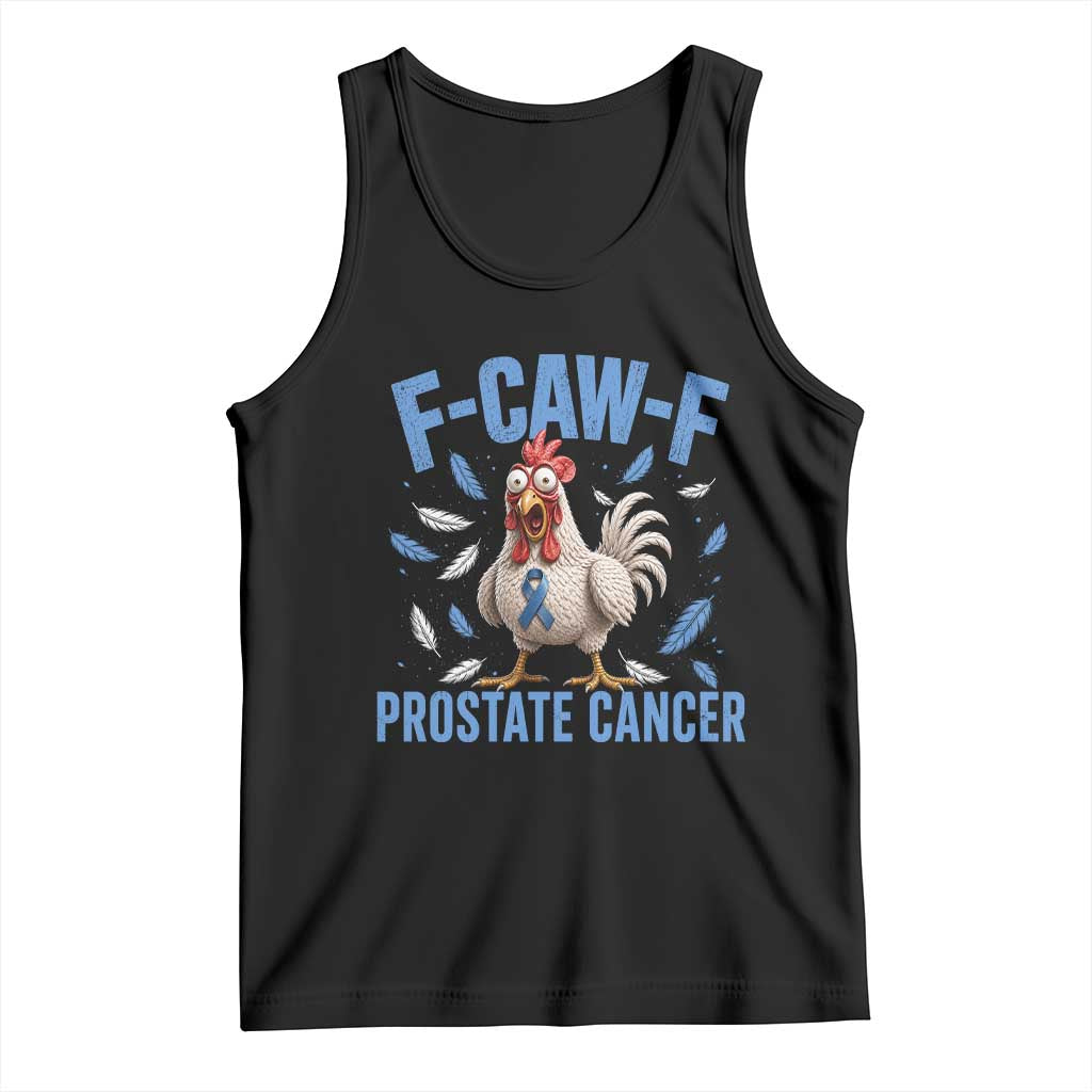 F-Caw-F Prostate Cancer Awareness Chicken Tank Top Funny Blue Ribbon Support