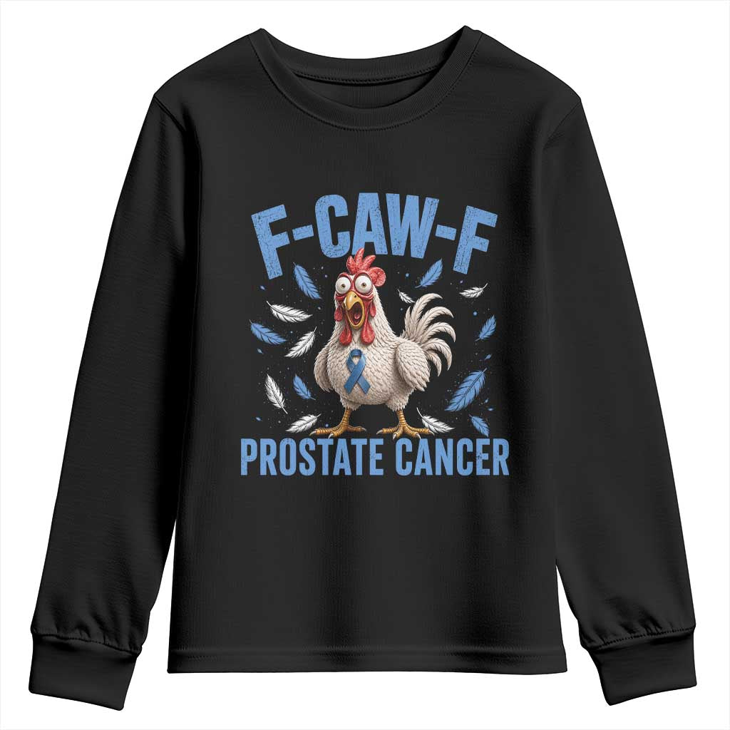 F-Caw-F Prostate Cancer Awareness Chicken Youth Sweatshirt Funny Blue Ribbon Support