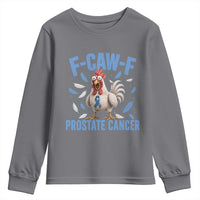 F-Caw-F Prostate Cancer Awareness Chicken Youth Sweatshirt Funny Blue Ribbon Support