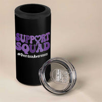 Support Squad Overdose Awareness 4 in 1 Can Cooler Tumbler Purple Ribbon Groovy Typography Graphic