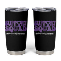 Support Squad Overdose Awareness Tumbler Cup Purple Ribbon Groovy Typography Graphic