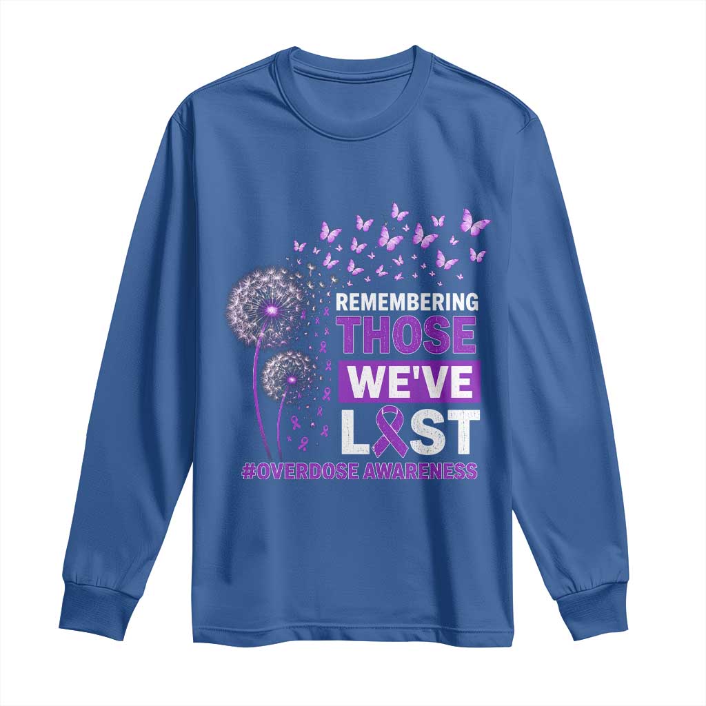 Overdose Awareness Long Sleeve Shirt Remembering Those We Have Lost Dandelion Purple Ribbon Memorial