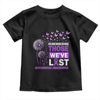 Overdose Awareness Toddler T Shirt Remembering Those We Have Lost Dandelion Purple Ribbon Memorial