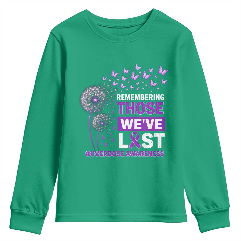 Overdose Awareness Youth Sweatshirt Remembering Those We Have Lost Dandelion Purple Ribbon Memorial