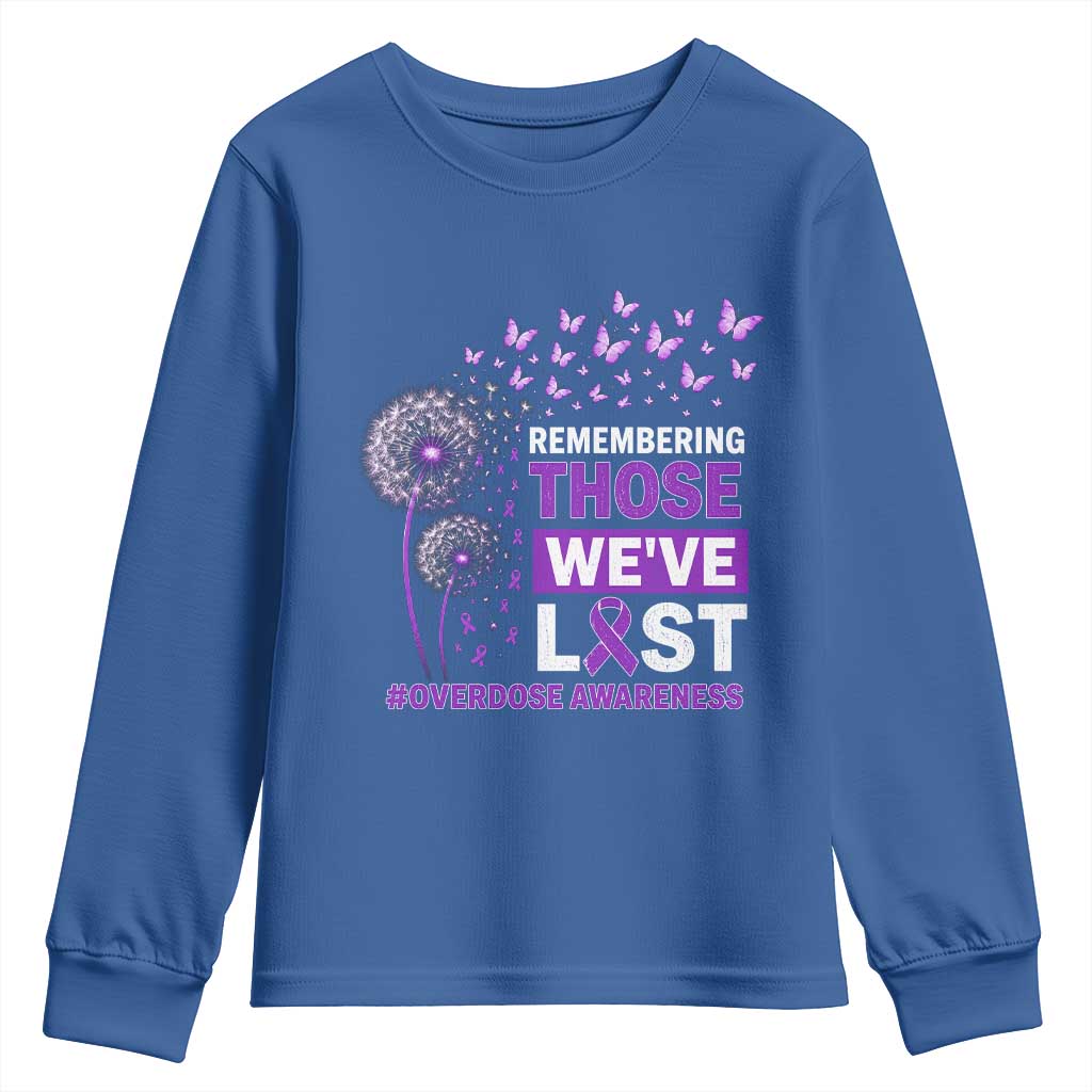 Overdose Awareness Youth Sweatshirt Remembering Those We Have Lost Dandelion Purple Ribbon Memorial