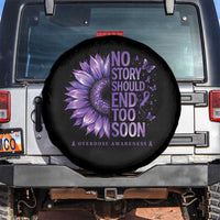 No Story Should End Too Soon Purple Sunflower Overdose Awareness Spare Tire Cover