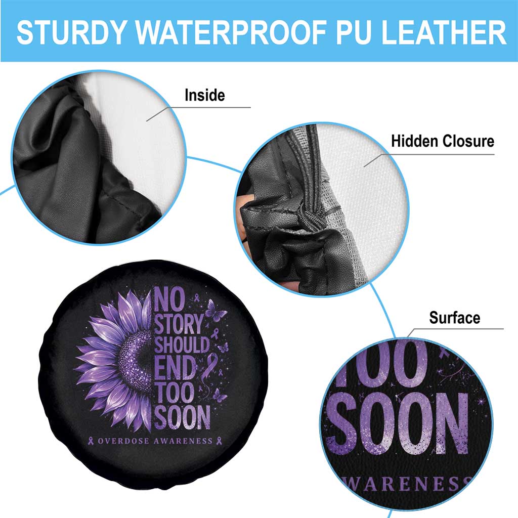 No Story Should End Too Soon Purple Sunflower Overdose Awareness Spare Tire Cover