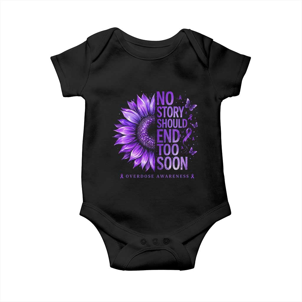 No Story Should End Too Soon Purple Sunflower Overdose Awareness Baby Onesie