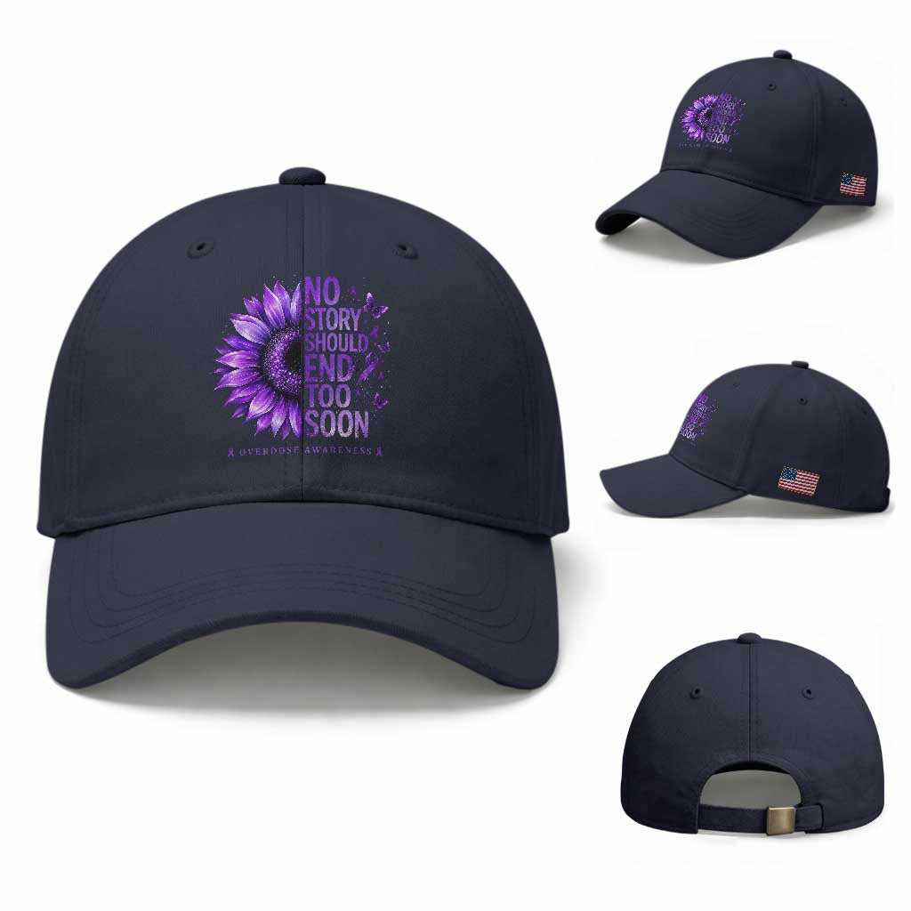 No Story Should End Too Soon Purple Sunflower Overdose Awareness Baseball Cap