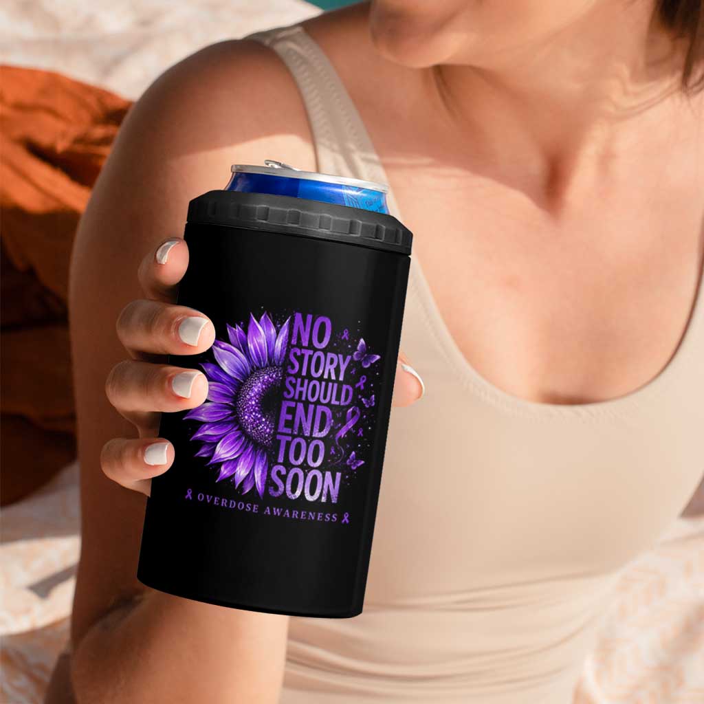 No Story Should End Too Soon Purple Sunflower Overdose Awareness 4 in 1 Can Cooler Tumbler