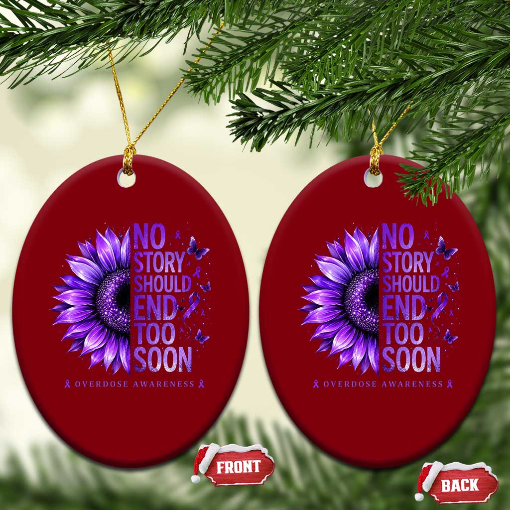 No Story Should End Too Soon Purple Sunflower Overdose Awareness Ceramic Ornament