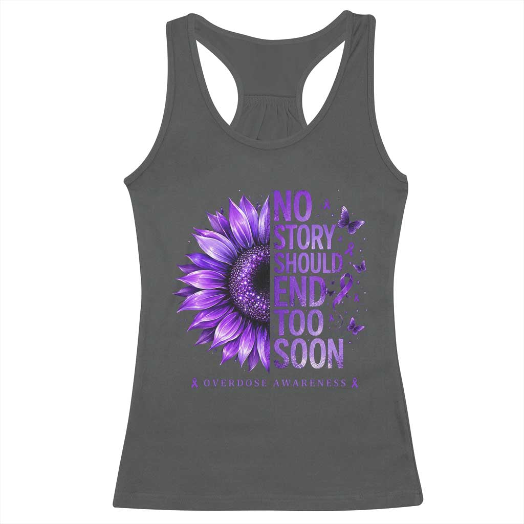 No Story Should End Too Soon Purple Sunflower Overdose Awareness Racerback Tank Top