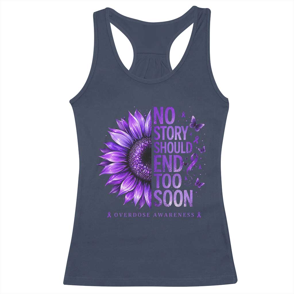 No Story Should End Too Soon Purple Sunflower Overdose Awareness Racerback Tank Top