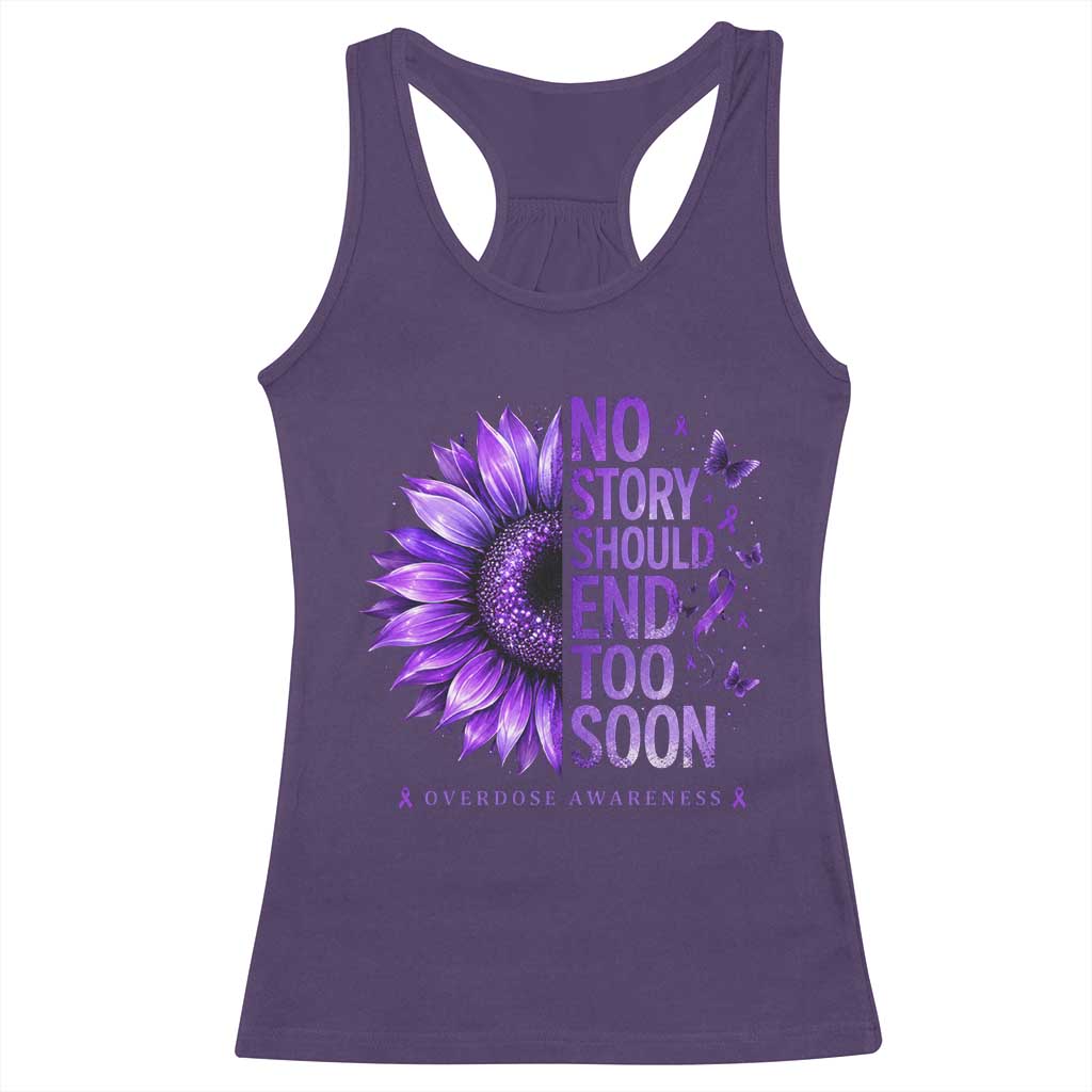 No Story Should End Too Soon Purple Sunflower Overdose Awareness Racerback Tank Top