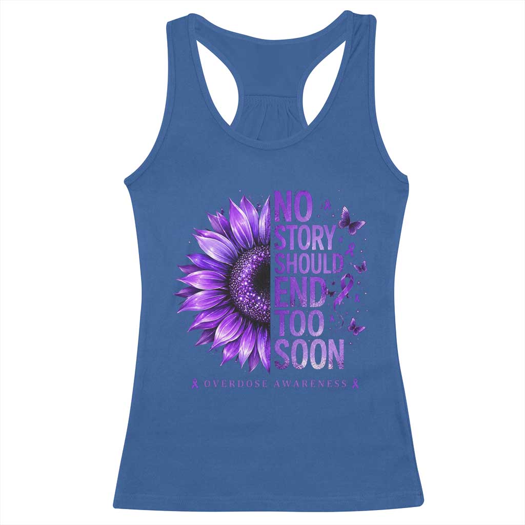 No Story Should End Too Soon Purple Sunflower Overdose Awareness Racerback Tank Top