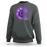 No Story Should End Too Soon Purple Sunflower Overdose Awareness Sweatshirt