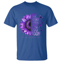 No Story Should End Too Soon Purple Sunflower Overdose Awareness T Shirt