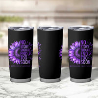 No Story Should End Too Soon Purple Sunflower Overdose Awareness Tumbler Cup