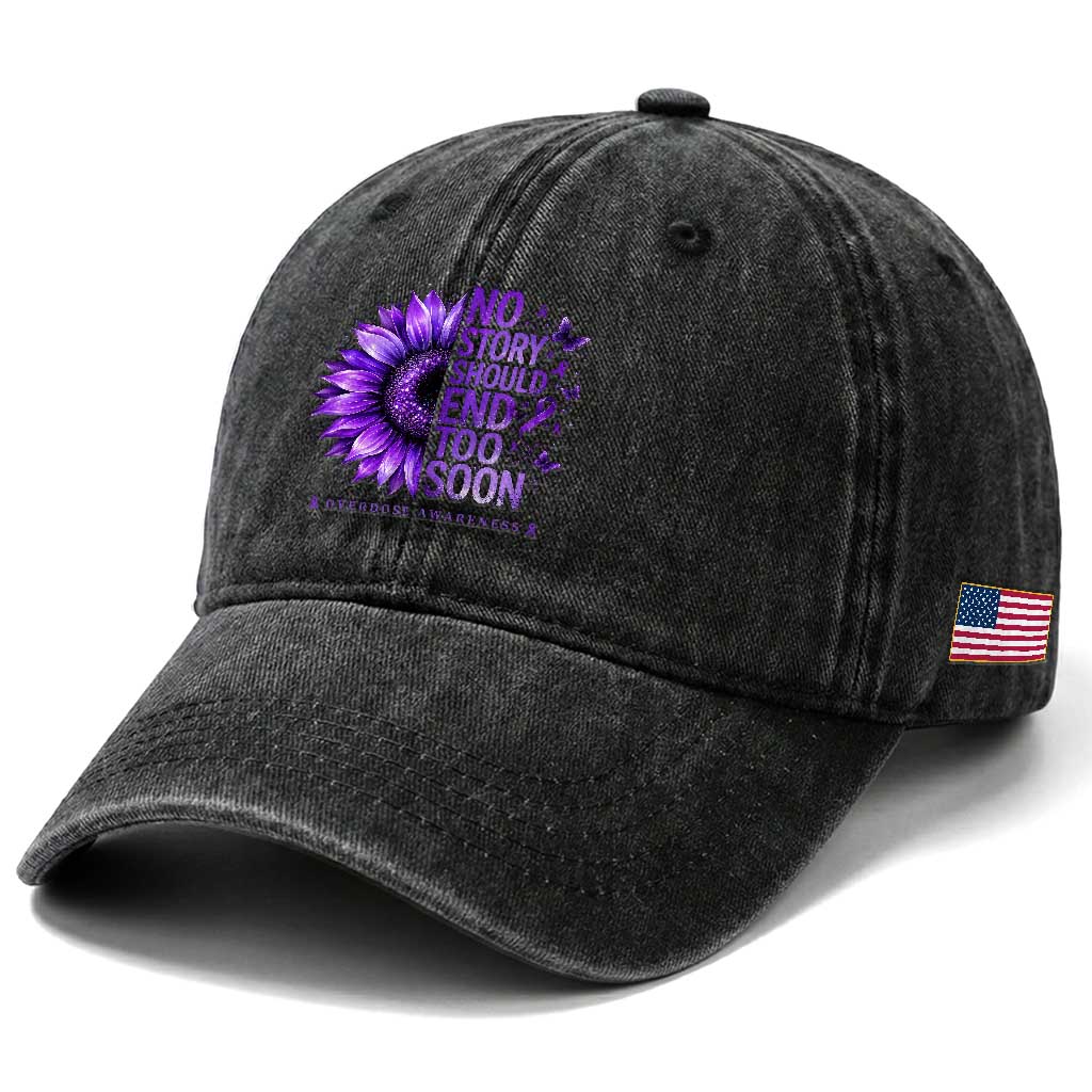 No Story Should End Too Soon Purple Sunflower Overdose Awareness Washed Cotton Baseball Cap