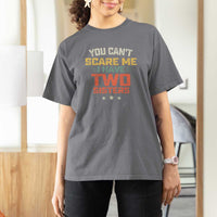 You Cant Scare Me I Have Two Sisters T Shirt For Women Funny Sibling Retro Graphic
