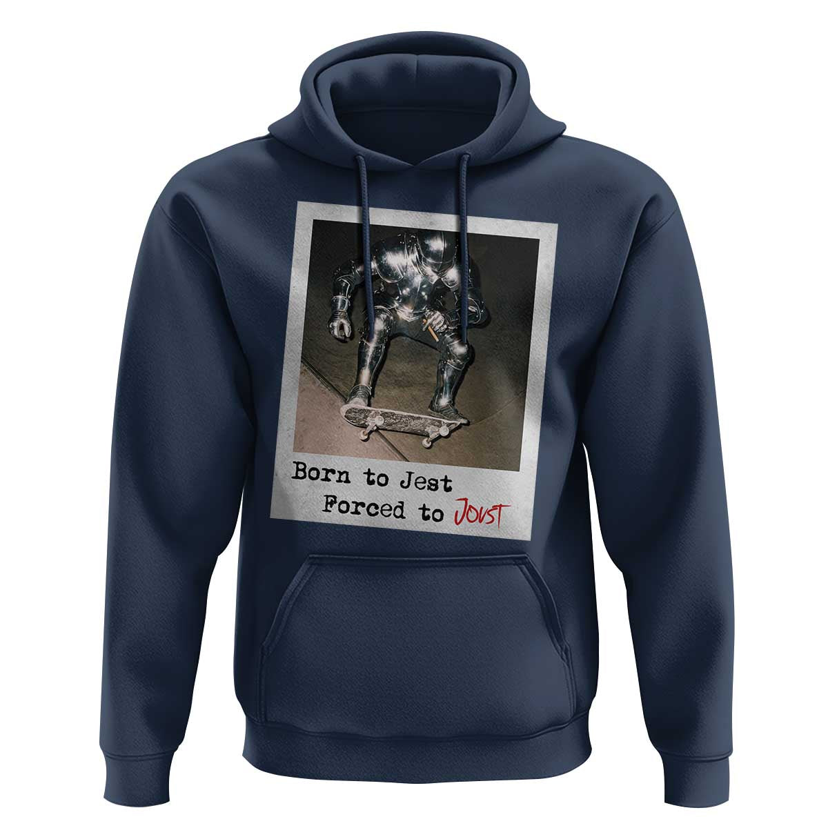 Knights Meme Hoodie Born to Jest Forced to Joust - Wonder Print Shop