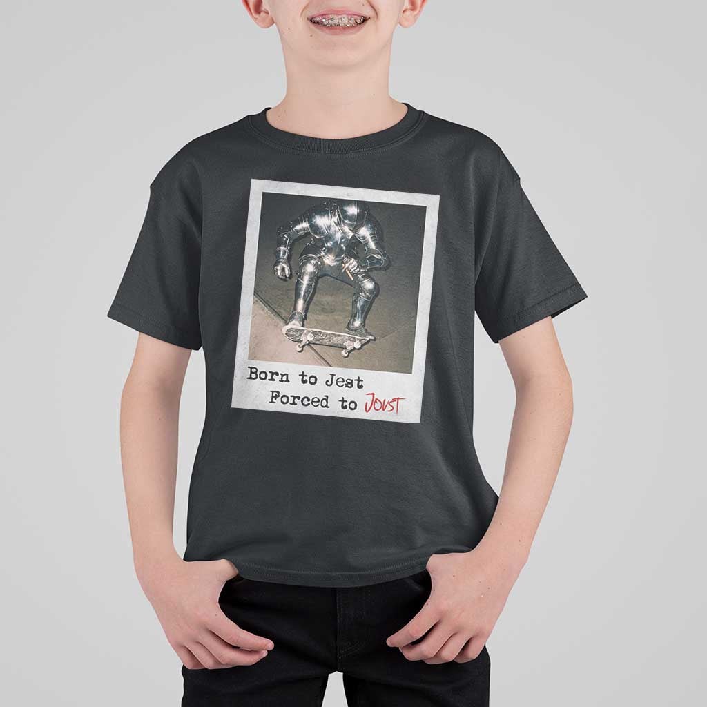 Knights Meme T Shirt For Kid Born to Jest Forced to Joust - Wonder Print Shop