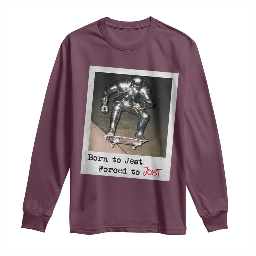 Knights Meme Long Sleeve Shirt Born to Jest Forced to Joust - Wonder Print Shop