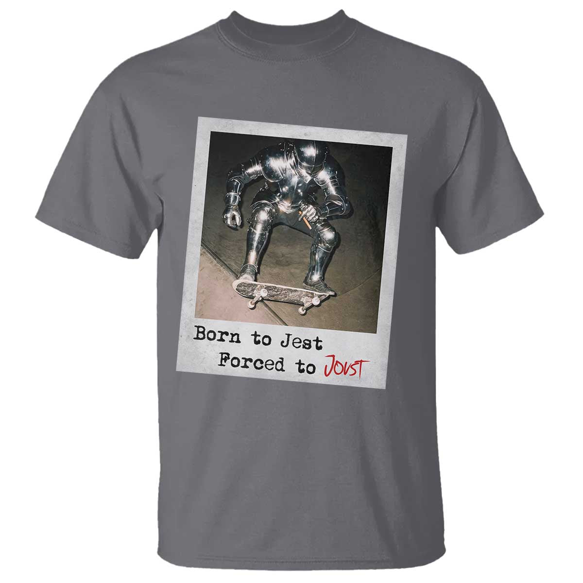 Knights Meme T Shirt Born to Jest Forced to Joust - Wonder Print Shop