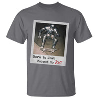 Knights Meme T Shirt Born to Jest Forced to Joust - Wonder Print Shop