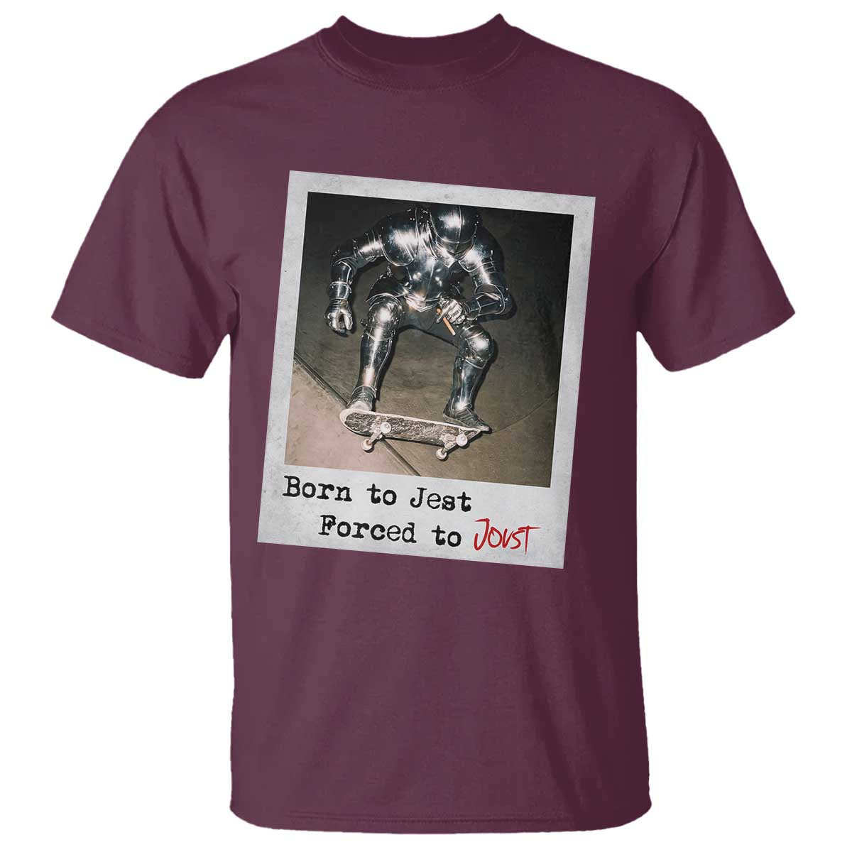 Knights Meme T Shirt Born to Jest Forced to Joust - Wonder Print Shop