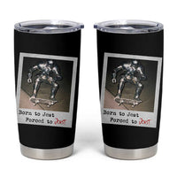 Knights Meme Tumbler Cup Born to Jest Forced to Joust - Wonder Print Shop