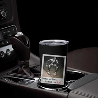 Knights Meme Tumbler Cup Born to Jest Forced to Joust - Wonder Print Shop