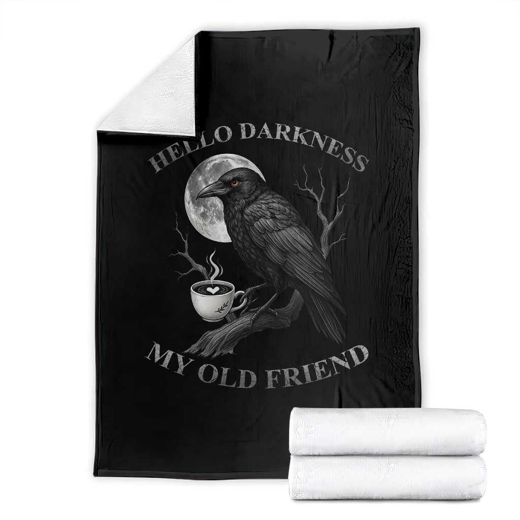 Funny Crow Coffee Throw Blanket Raven Spooky Halloween Hello Darkness My Old Friend - Wonder Print Shop
