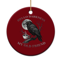Funny Crow Coffee Ceramic Ornament Raven Spooky Halloween Hello Darkness My Old Friend - Wonder Print Shop
