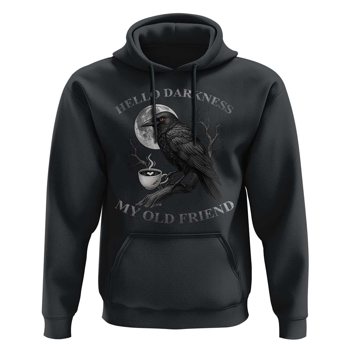Funny Crow Coffee Hoodie Raven Spooky Halloween Hello Darkness My Old Friend - Wonder Print Shop