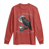 Funny Crow Coffee Long Sleeve Shirt Raven Spooky Halloween Hello Darkness My Old Friend - Wonder Print Shop