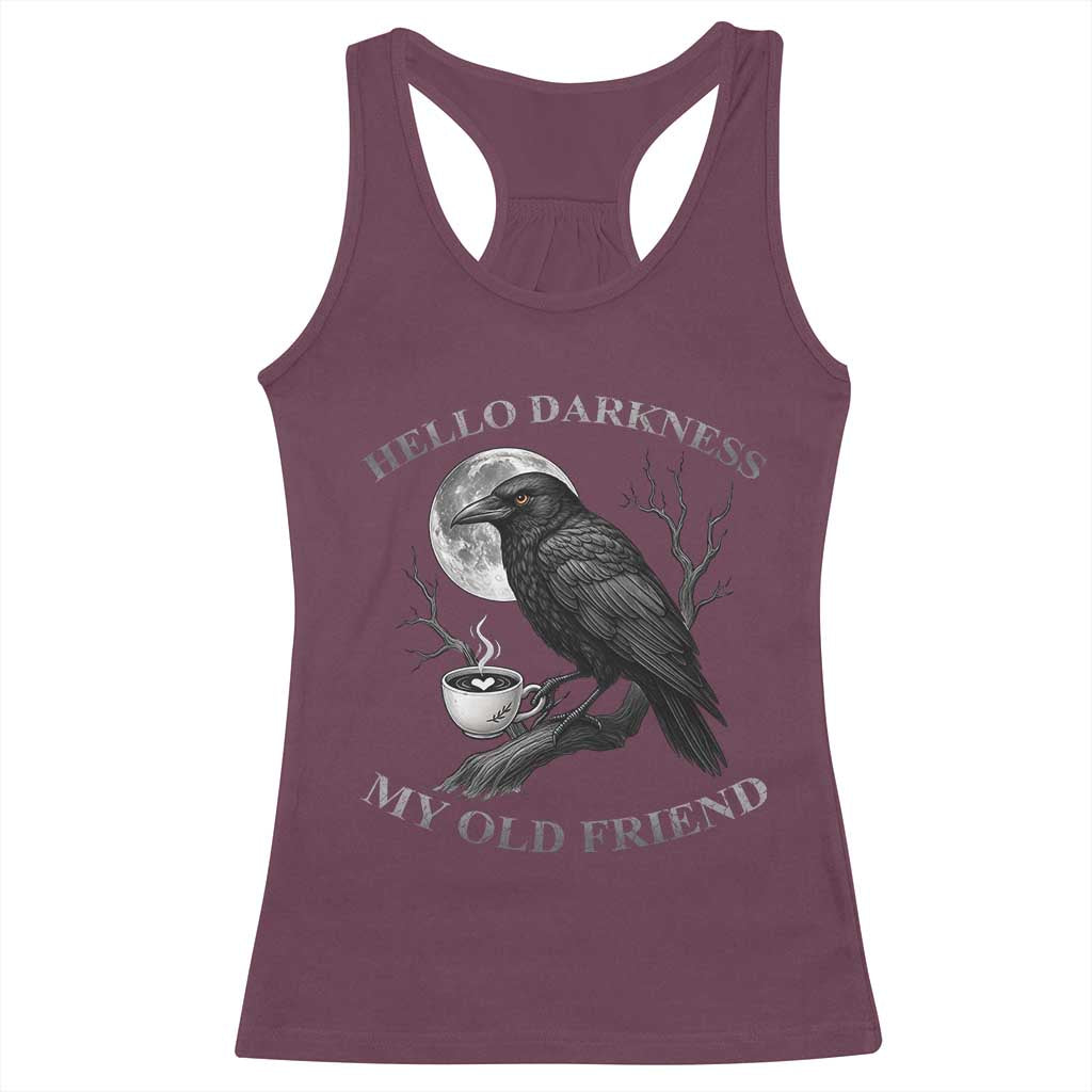 Funny Crow Coffee Racerback Tank Top Raven Spooky Halloween Hello Darkness My Old Friend - Wonder Print Shop