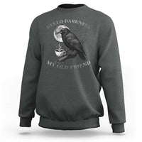 Funny Crow Coffee Sweatshirt Raven Spooky Halloween Hello Darkness My Old Friend - Wonder Print Shop