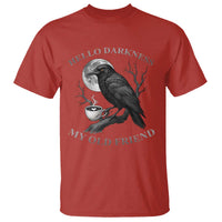Funny Crow Coffee T Shirt Raven Spooky Halloween Hello Darkness My Old Friend - Wonder Print Shop