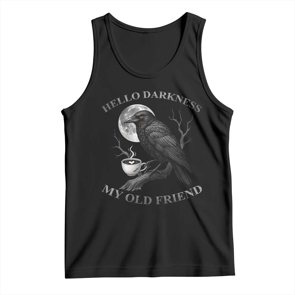 Funny Crow Coffee Tank Top Raven Spooky Halloween Hello Darkness My Old Friend - Wonder Print Shop