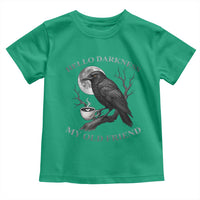 Funny Crow Coffee Toddler T Shirt Raven Spooky Halloween Hello Darkness My Old Friend - Wonder Print Shop