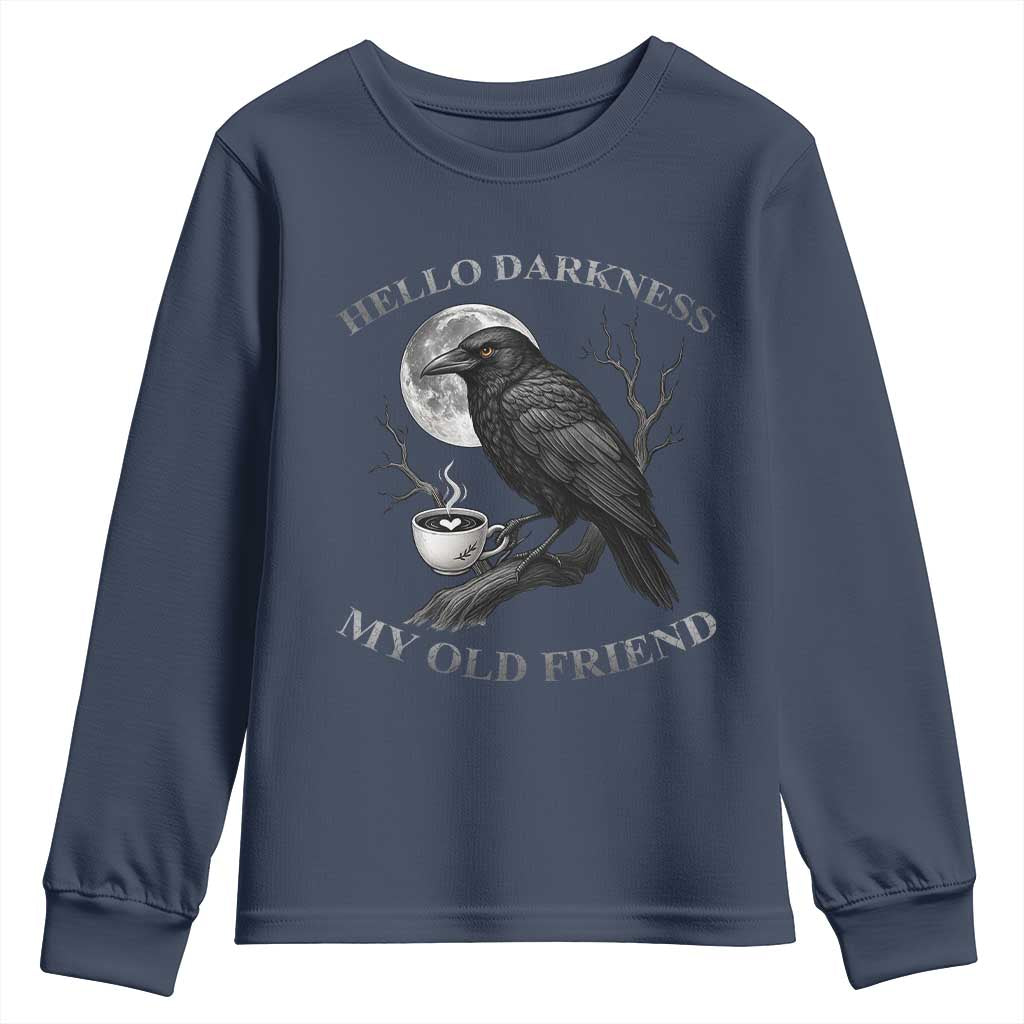 Funny Crow Coffee Youth Sweatshirt Raven Spooky Halloween Hello Darkness My Old Friend - Wonder Print Shop